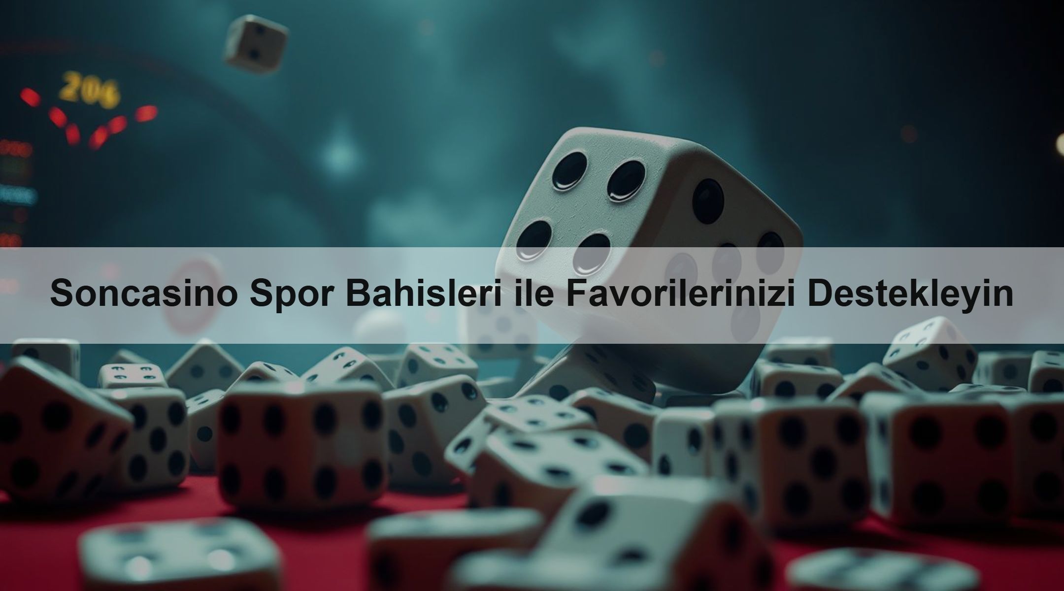 Soncasino Spor Bahisleri ile Favorilerinizi Destekleyin