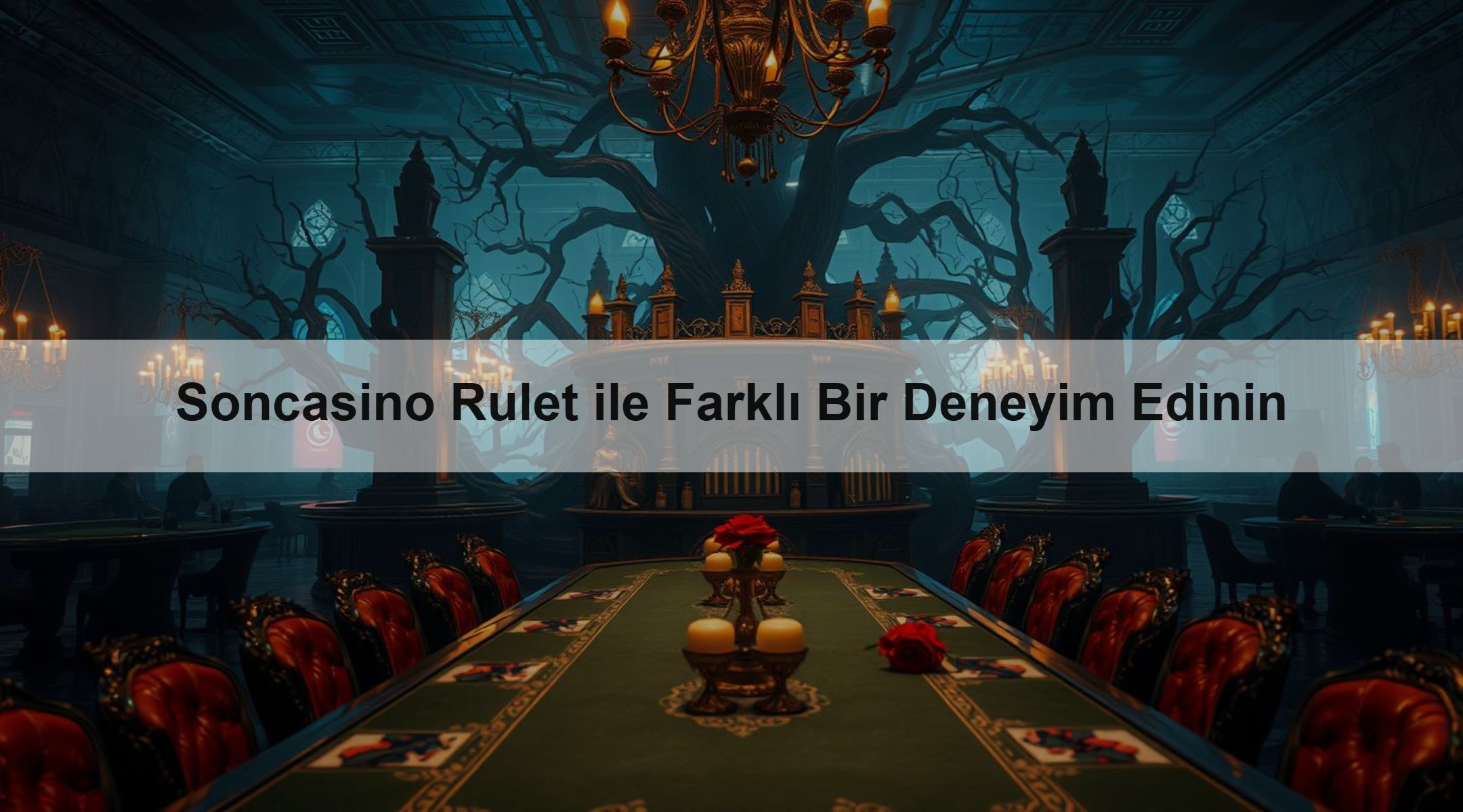 Soncasino Rulet ile Farklı Bir Deneyim Edinin