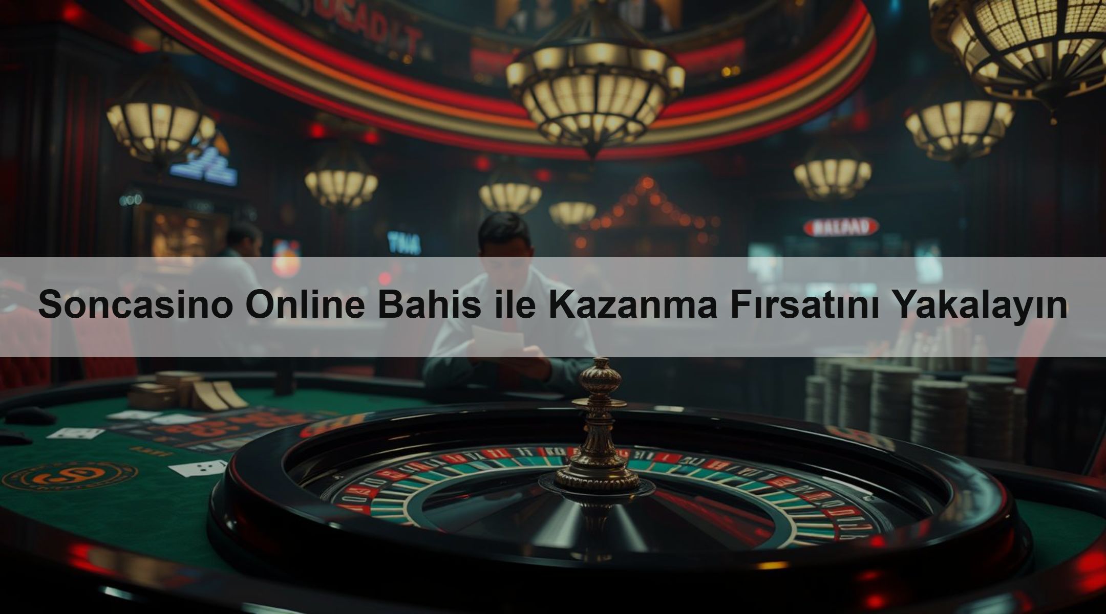 Soncasino Online Bahis ile Kazanma Fırsatını Yakalayın